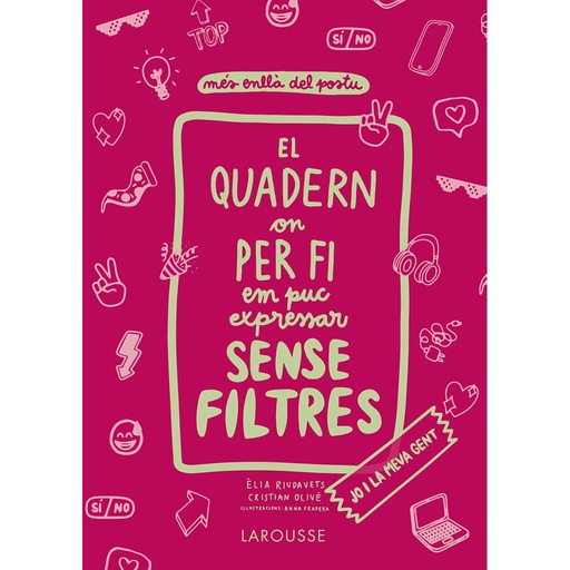 [9788418473821] El quadern on per fi em puc expressar sense filtres. JO i la meva GENT