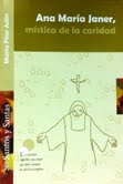 [9788498056426] Ana María Janer, mística de la caridad