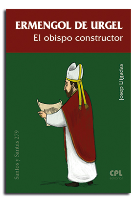 [9788491654186] Ermengol de Urgel. El obispo constructor