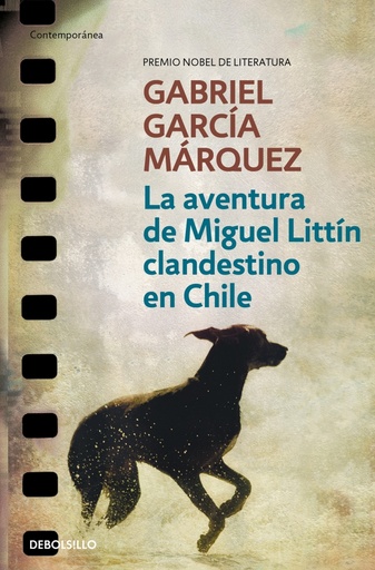 [9788497592406] La aventura de Miguel Littín clandestino en Chile
