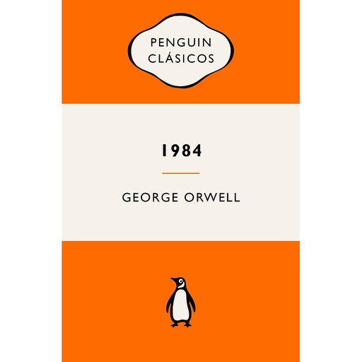 [9788491056836] 1984 (edición definitiva avalada por The Orwell Estate)