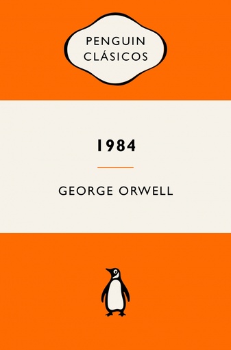 [9788491056836] 1984 (edición definitiva avalada por The Orwell Estate)