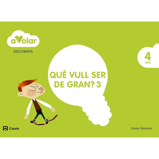 [9788421853986] Descoberta. Què vull ser de gran? 3. 4 anys. A volar!