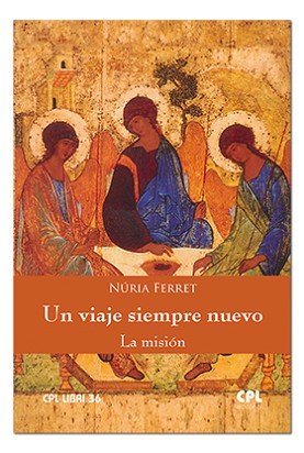 [9788491651499] Un viaje siempre nuevo. La misión