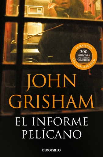 [9788483467657] El informe pelícano