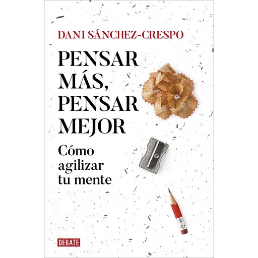 [9788419642837] Pensar más, pensar mejor