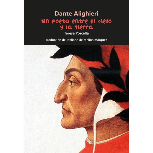 Dante. Un poeta entre el cielo y la tierra