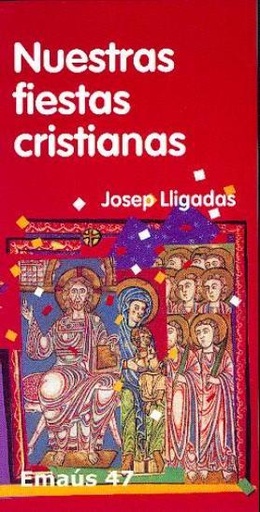 [9788474677461] Nuestras fiestas cristianas