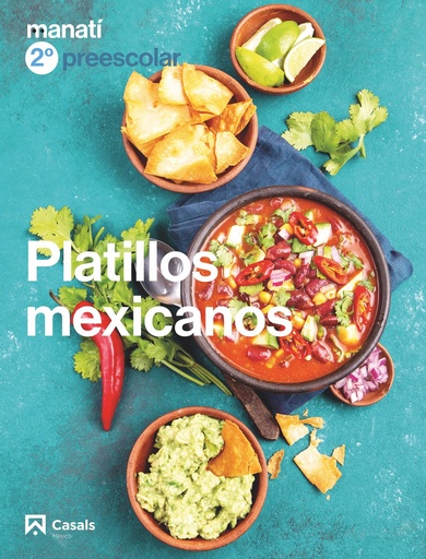 Manatí 2º preescolar. Platillos mexicanos