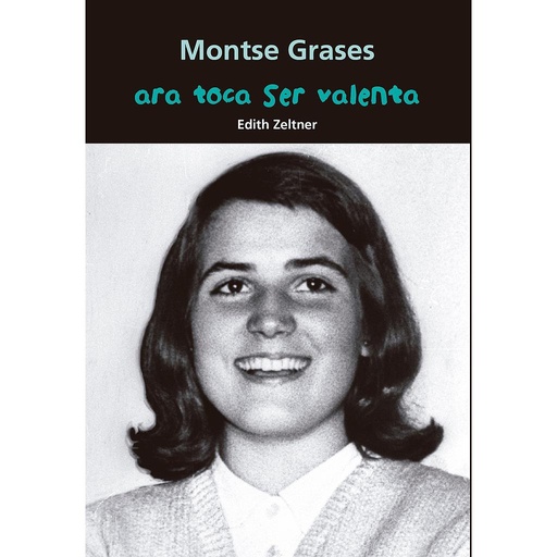 Montse Grases. Ara toca ser valenta