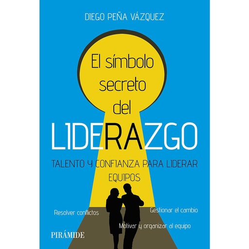 [9788436849059] El símbolo secreto del liderazgo