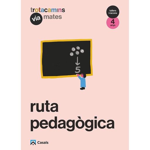 Ruta pedagògica Via Mates 4 anys Tallers i Rancons Trotacamins