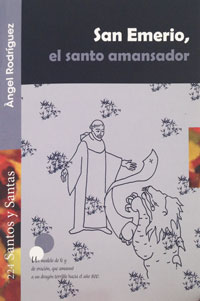 [9788498058024] San Emerio, el santo amansador