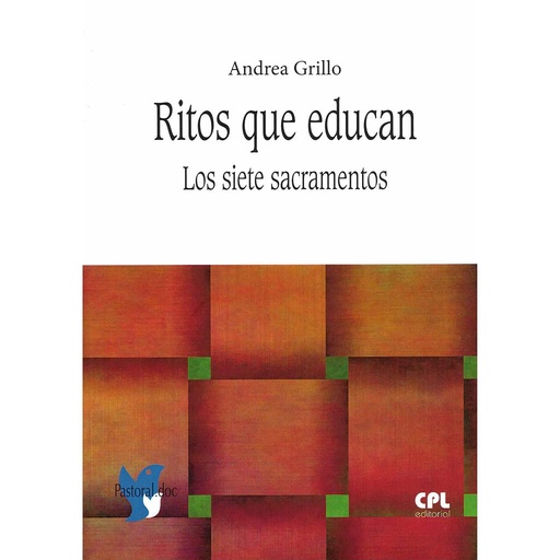 [9788491652526] Ritos que educan. Los siete sacramentos