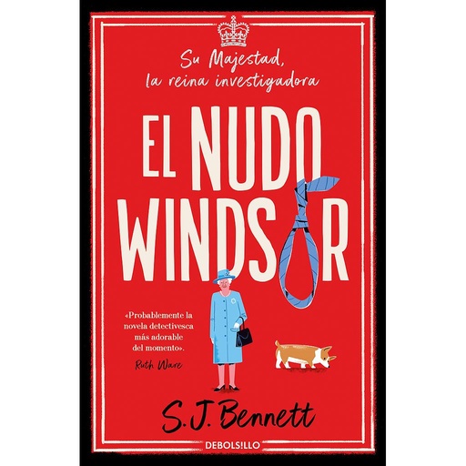 [9788466375481] El nudo Windsor (Su Majestad, la reina investigadora 1)