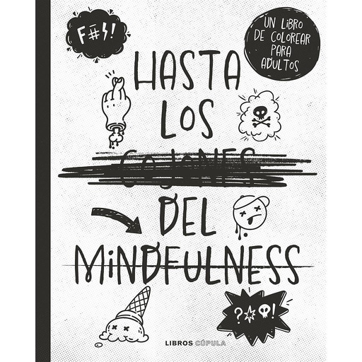 [9788448033842] Hasta los c*jones del mindfulness