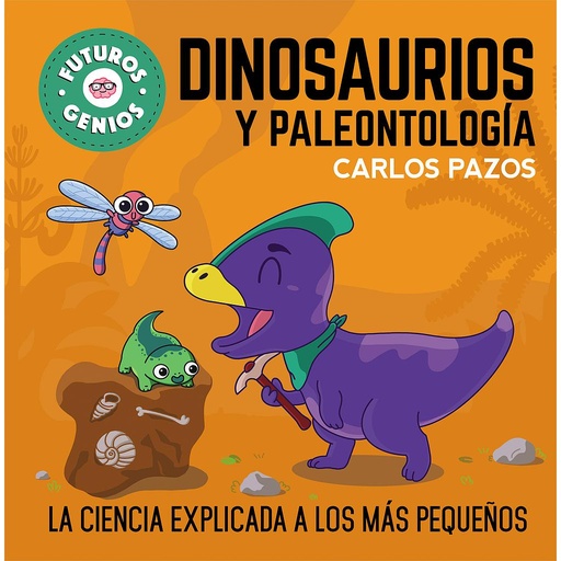 [9788448860721] Dinosaurios y paleontología (Futuros Genios 7)