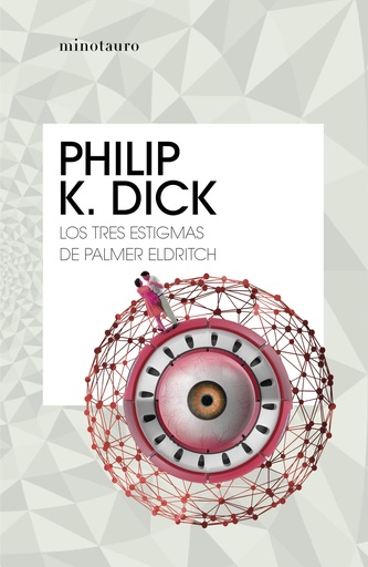[9788445007150] Los tres estigmas de Palmer Eldritch