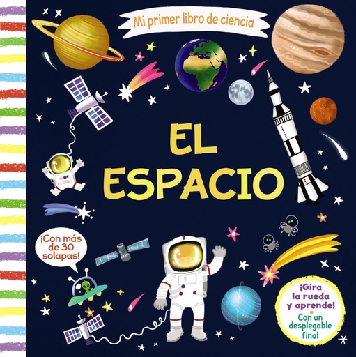 [9788469625743] Mi primer libro de ciencia. El espacio