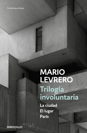 [9788466336697] Trilogía involuntaria (La ciudad | El lugar | París)