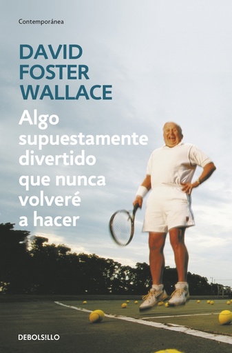 [9788499083568] Algo supuestamente divertido que nunca volveré a hacer