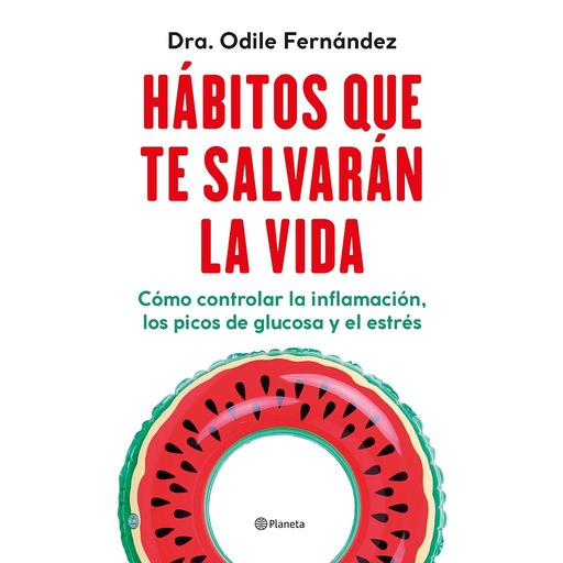 [9788408270454] Hábitos que te salvarán la vida