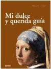 Mi dulce y querida guía