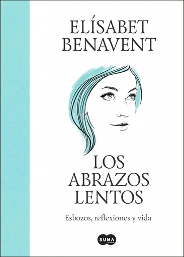 [9788491297192] Los abrazos lentos