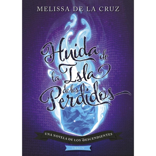 [9788417529970] Los Descendientes. Huida de la Isla de los Perdidos