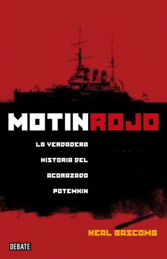 [9788483067826] Motín rojo. La verdadera historia del acorazado Potemkin