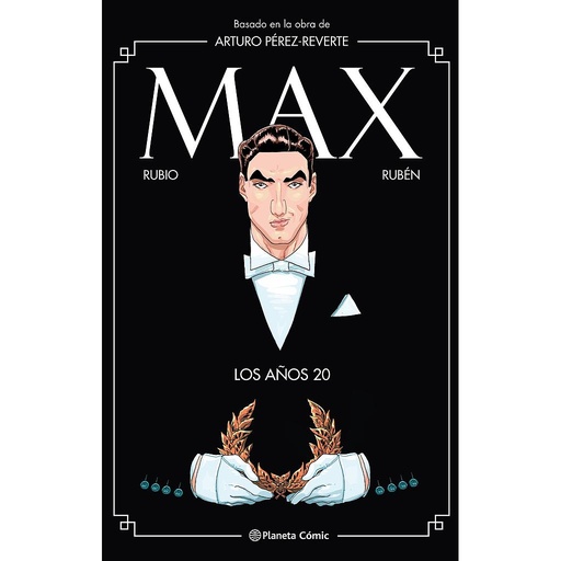 [9788491739777] Max. Los años 20 (novela gráfica)