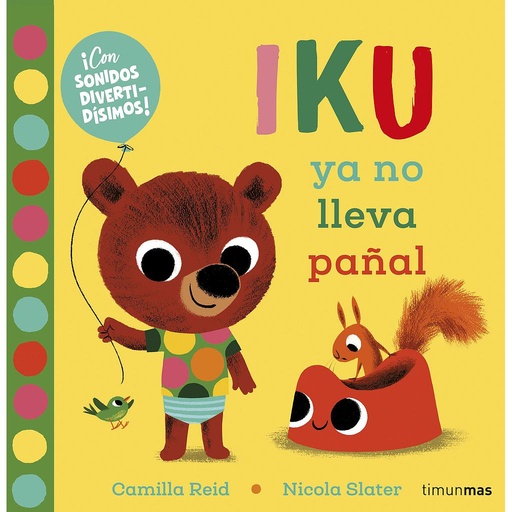 [9788408232452] Iku ya no lleva pañal. Libro con sonidos