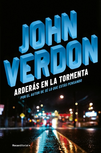 [9788416700721] Arderás en la tormenta (Serie David Gurney 6)