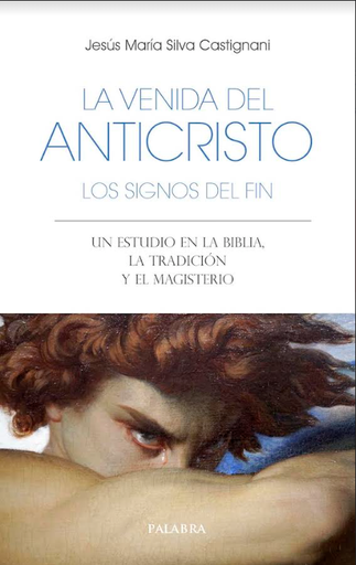 [9788413682563] La venida del anticristo. Los signos del fin