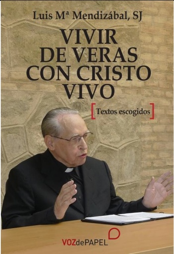 [9788412101553] Vivir de veras con Cristo vivo