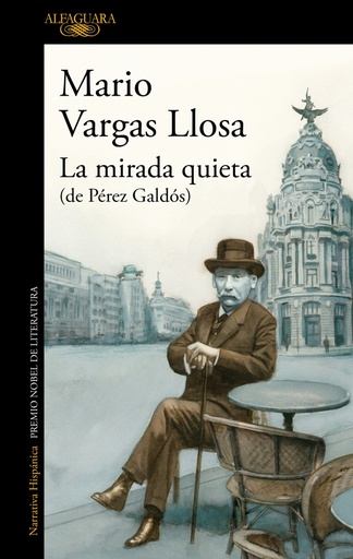 [9788420462554] La mirada quieta (de Pérez Galdós)