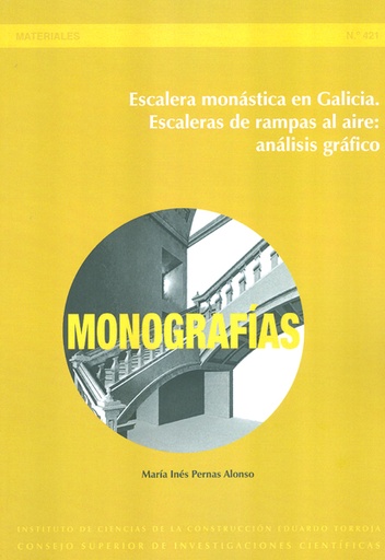 [12460] Escalera monástica en Galicia. Escaleras de rampas al aire: análisis gráfico