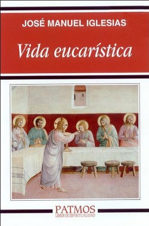 [9788432132933] Vida eucarística