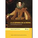 [13354] A la sombra de la reina