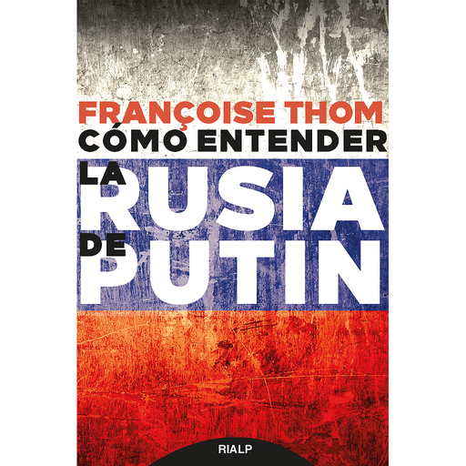 [9788432151613] Cómo entender la Rusia de Putin