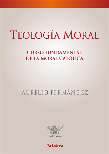 [9788498403947] Teología Moral