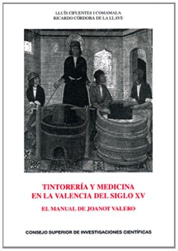 [11947] Tintorería y medicina en la Valencia del siglo XV