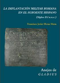 [12995] La implantación militar romana en el suroeste hispano: (siglos II-I a. n. e..)