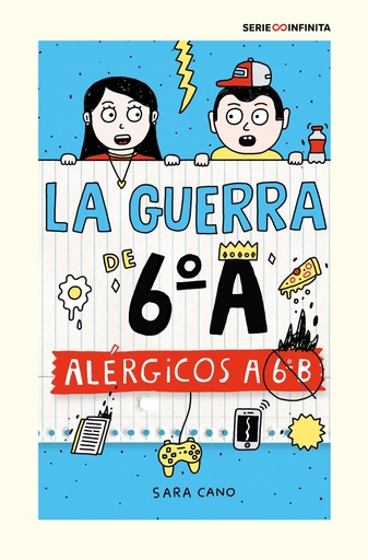 [9788418915826] La guerra de 6ºA 1 - Alérgicos a 6º B (edición escolar)