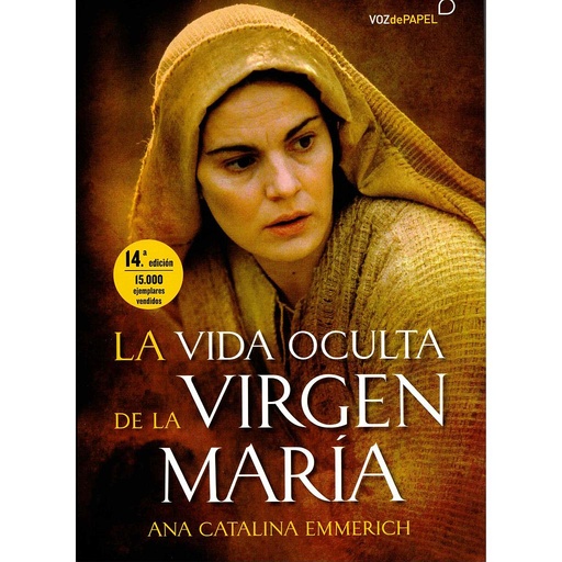 [9788496471627] La vida oculta de la Virgen María