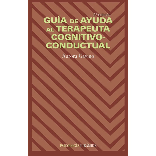 [9788436816662] Guía de ayuda al terapeuta cognitivo-conductual