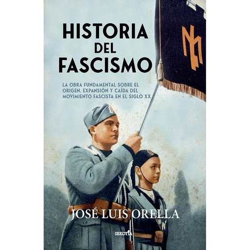 HISTORIA DEL FASCISMO