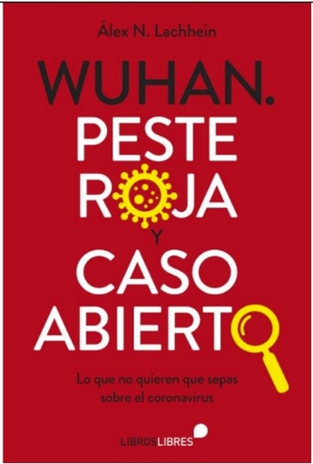 [9788415570974] Wuhan. Peste roja y caso abierto