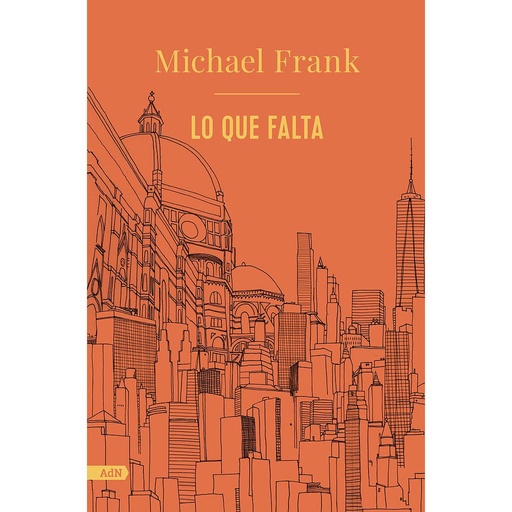 [9788413626765] Lo que falta (AdN)