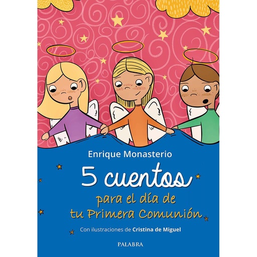 [9788413681351] 5 cuentos para el día de tu Primera Comunión